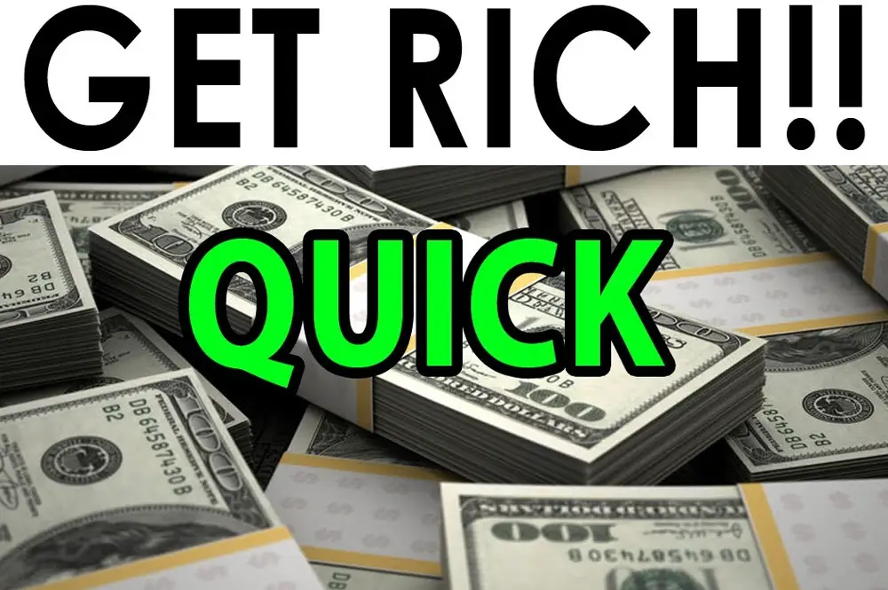 Get Rich Quick 