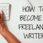 The Best Way to Start a Freelance Writing Career with No Experience